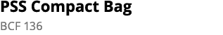PSS Compact Bag BCF 136