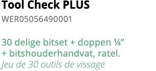 Tool Check PLUS WER05056490001 30 delige bitset + doppen     + bitshouderhandvat, ratel  Jeu de 30 outils de vissage