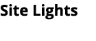 Site Lights 