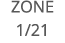ZONE 1 21