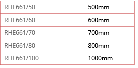 RHE661 50,500mm,RHE661 60,600mm,RHE661 70,700mm,RHE661 80,800mm,RHE661 100,1000mm