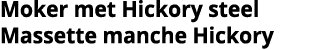 Moker met Hickory steel Massette manche Hickory