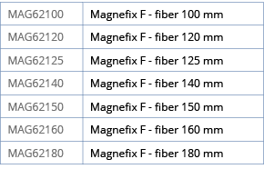 MAG62100,Magnefix F - fiber 100 mm,MAG62120,Magnefix F - fiber 120 mm,MAG62125,Magnefix F - fiber 125 mm,MAG62140,Mag   